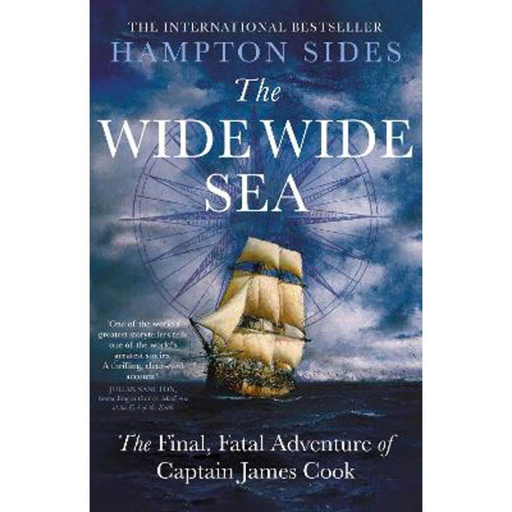 The Wide Wide Sea (Hardback) - Hampton Sides